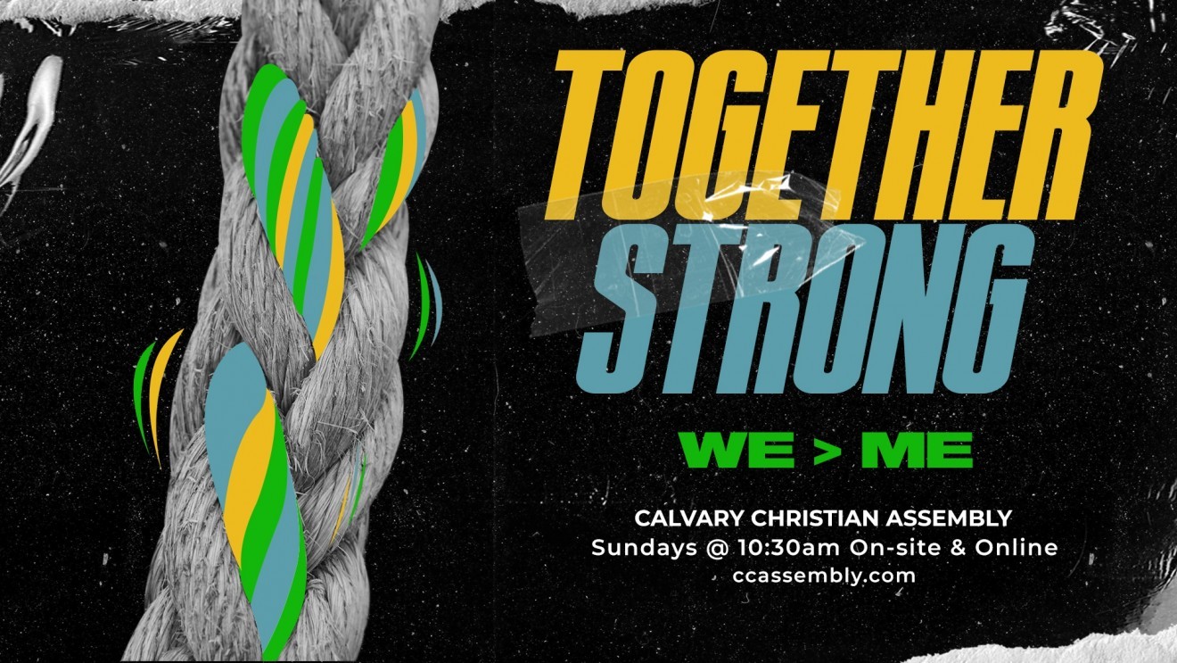 Together Strong: We > Me