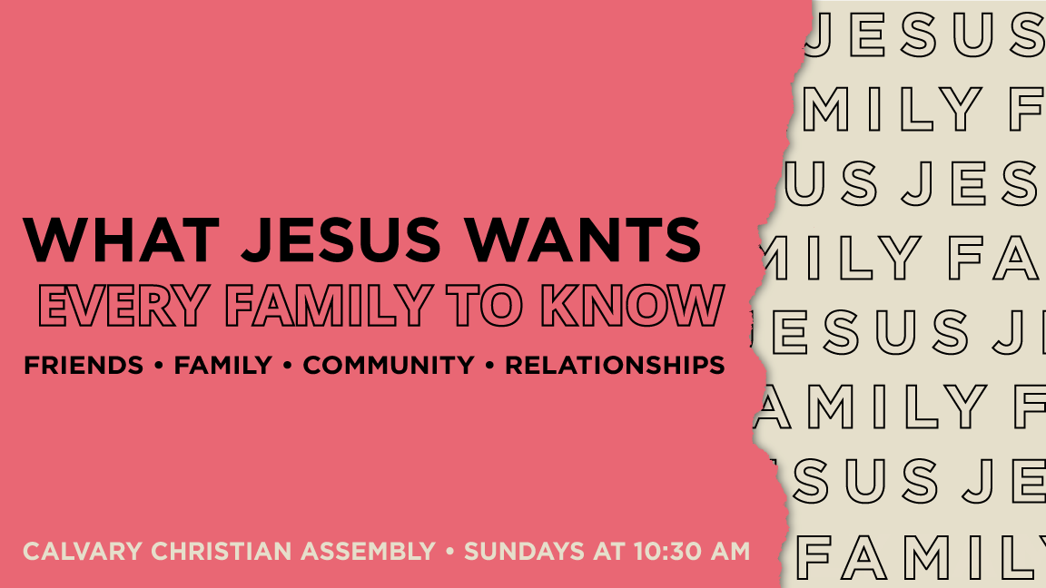 What Jesus Wants Every Family to Know: Love is….