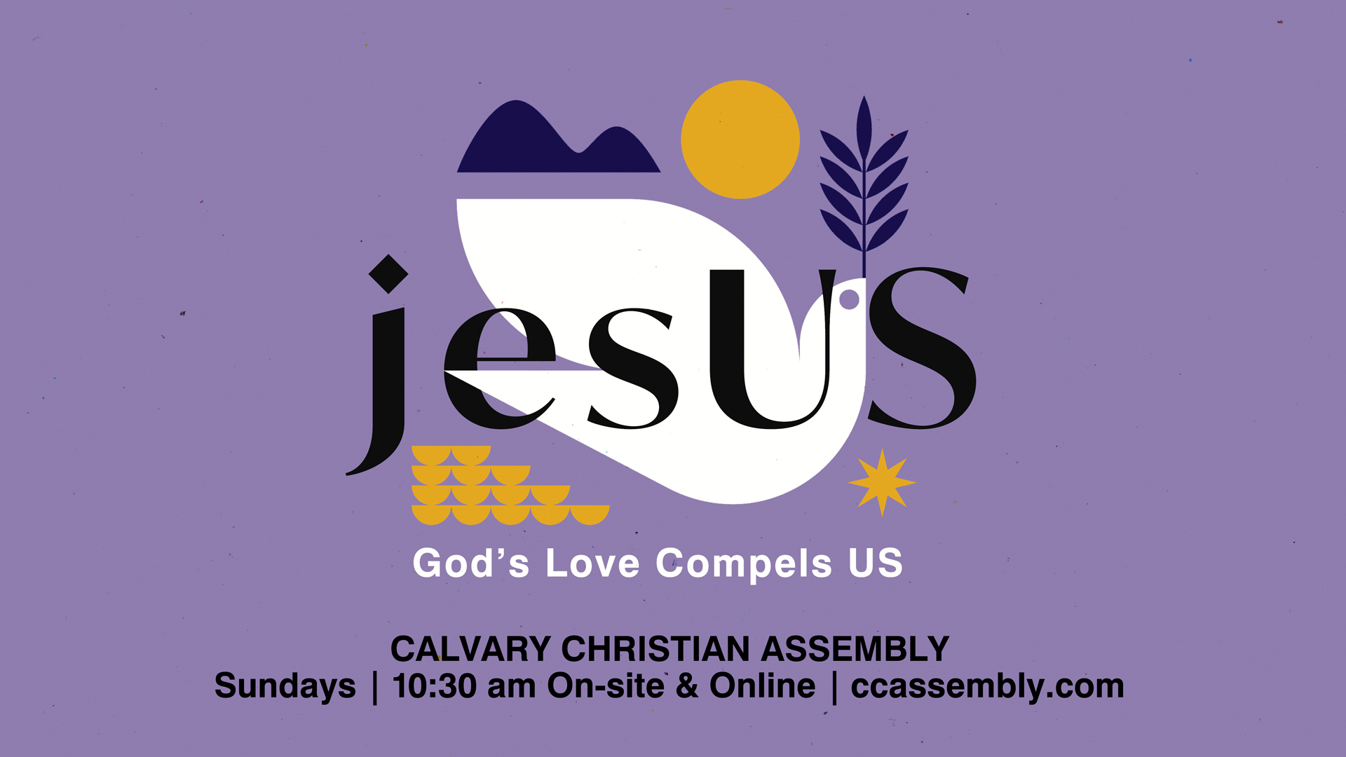 jesUS: God’s Love Compels US - Three Compelling Things Jesus Asks of US