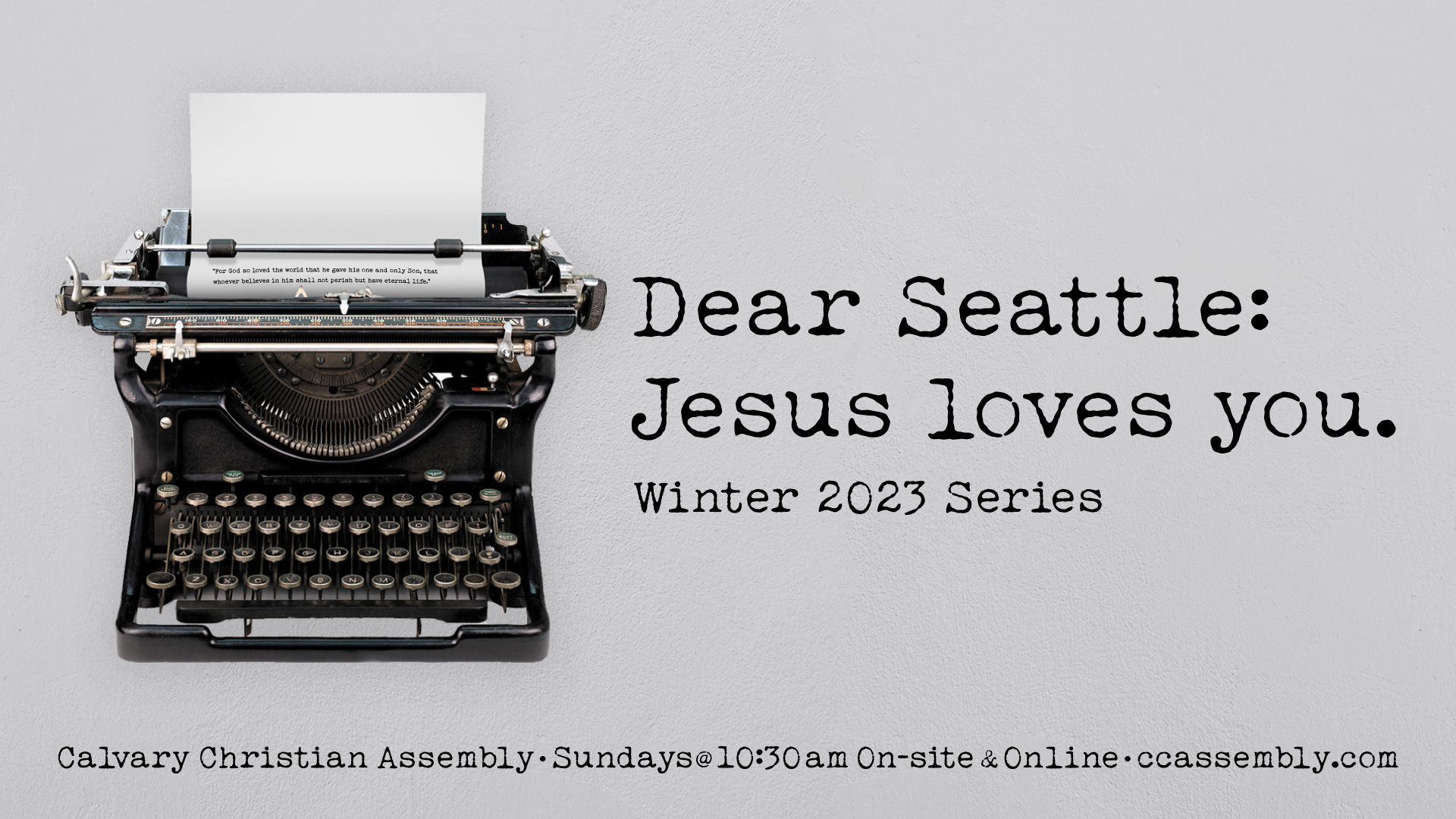 Dear Seattle:Jesus Loves You - Four Reasons to Trust in the Lord
